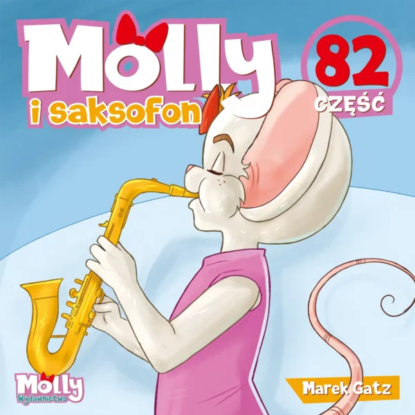 Myszka Molly i saksofon - część 82